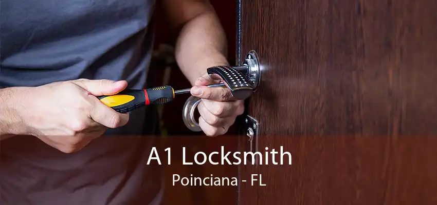 A1 Locksmith Poinciana - FL