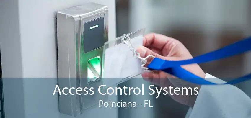 Access Control Systems Poinciana - FL