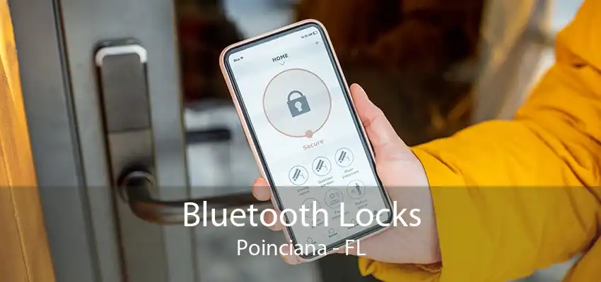 Bluetooth Locks Poinciana - FL