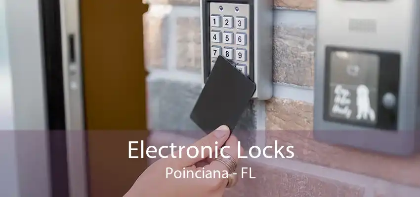 Electronic Locks Poinciana - FL