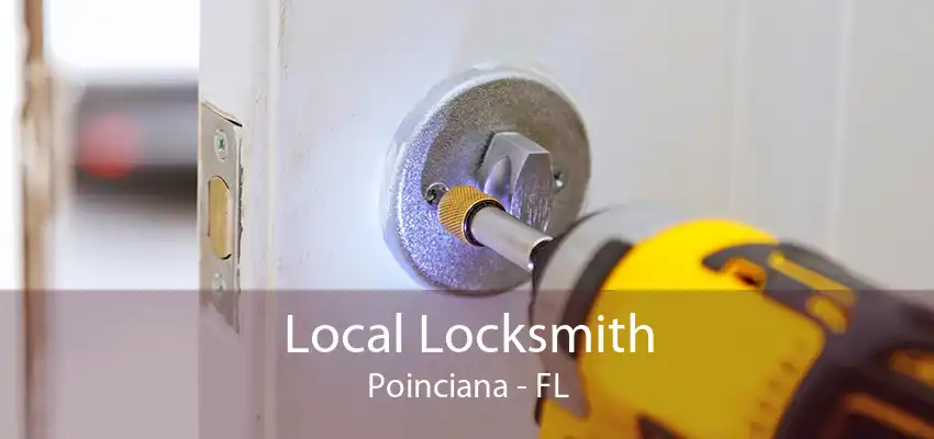 Local Locksmith Poinciana - FL