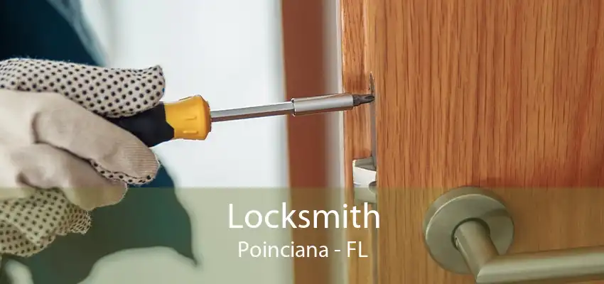 Locksmith Poinciana - FL