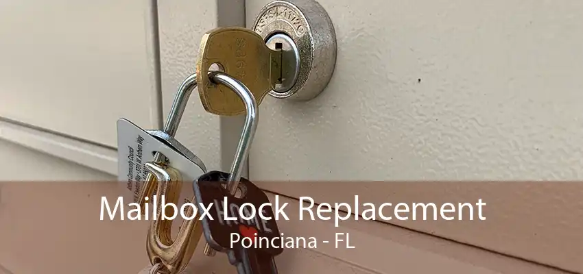 Mailbox Lock Replacement Poinciana - FL