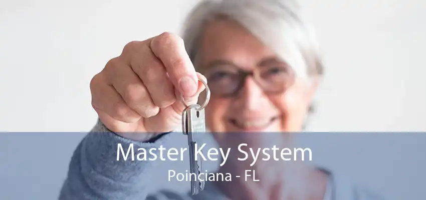 Master Key System Poinciana - FL