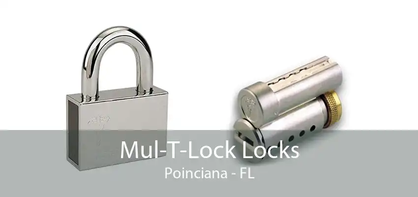 Mul-T-Lock Locks Poinciana - FL