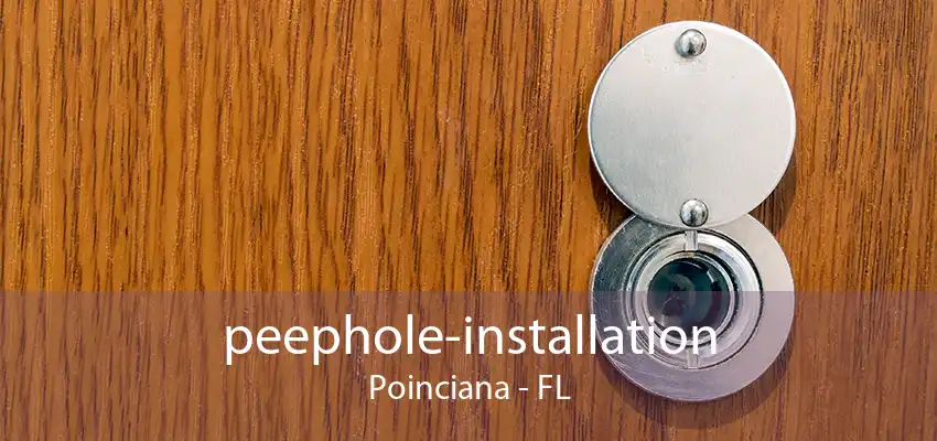 peephole-installation Poinciana - FL