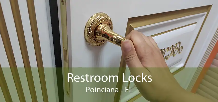 Restroom Locks Poinciana - FL